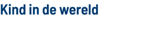 Kind in de wereld