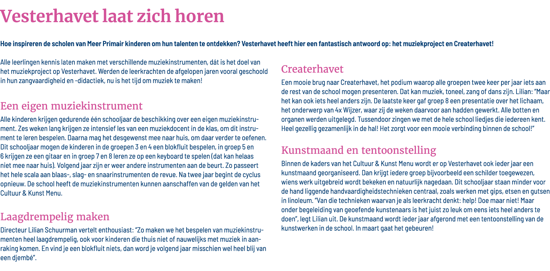 Vesterhavet laat zich horen  Hoe inspireren de scholen van Meer Primair kinderen om hun talenten te ontdekken  Vester   