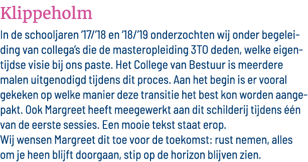 Klippeholm In de schooljaren  17  18 en  18  19 onderzochten wij onder begeleiding van collega s die de masteropleidi   