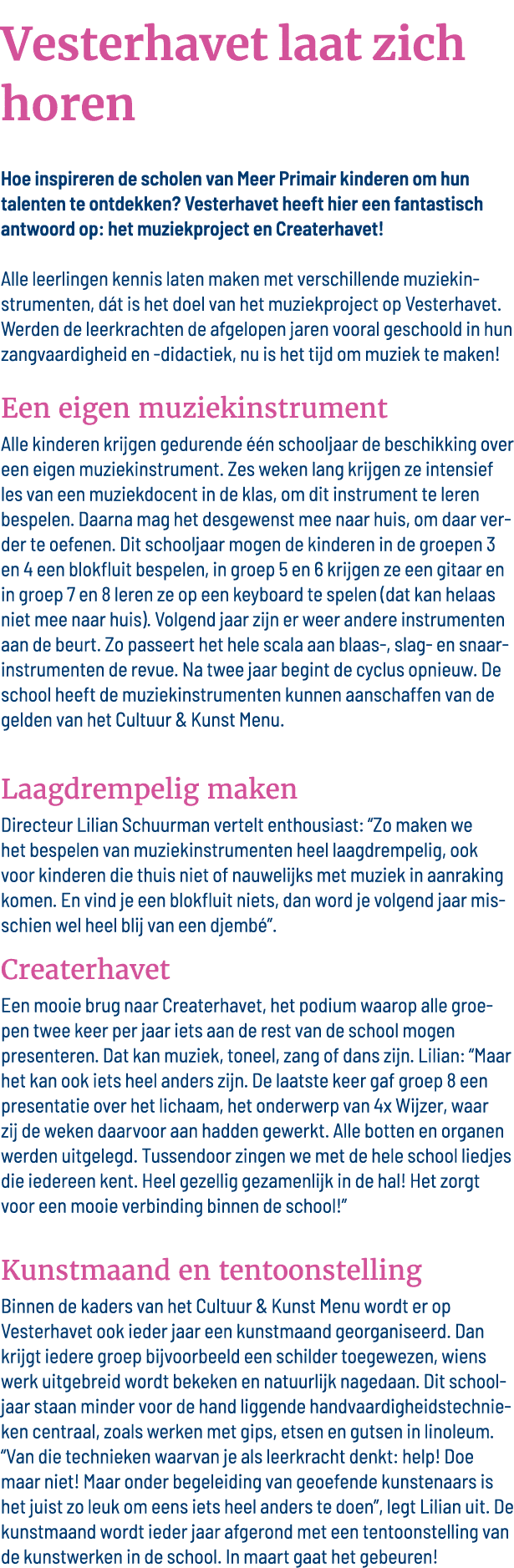 Vesterhavet laat zich horen  Hoe inspireren de scholen van Meer Primair kinderen om hun talenten te ontdekken  Vester   